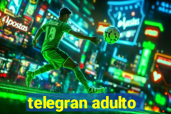 telegran adulto